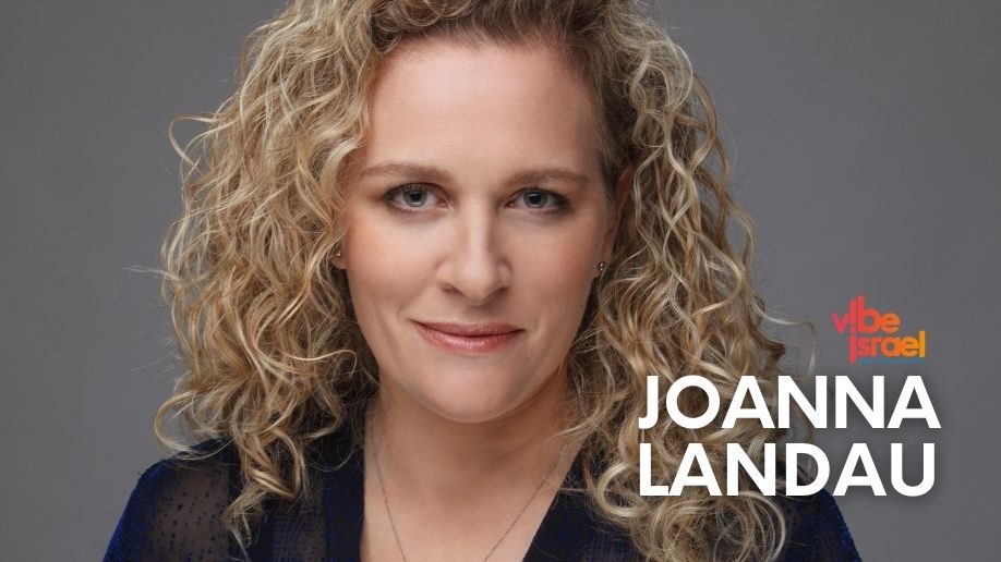 JOANNA LANDAU AND THE QUEST TO REBRAND ISRAEL