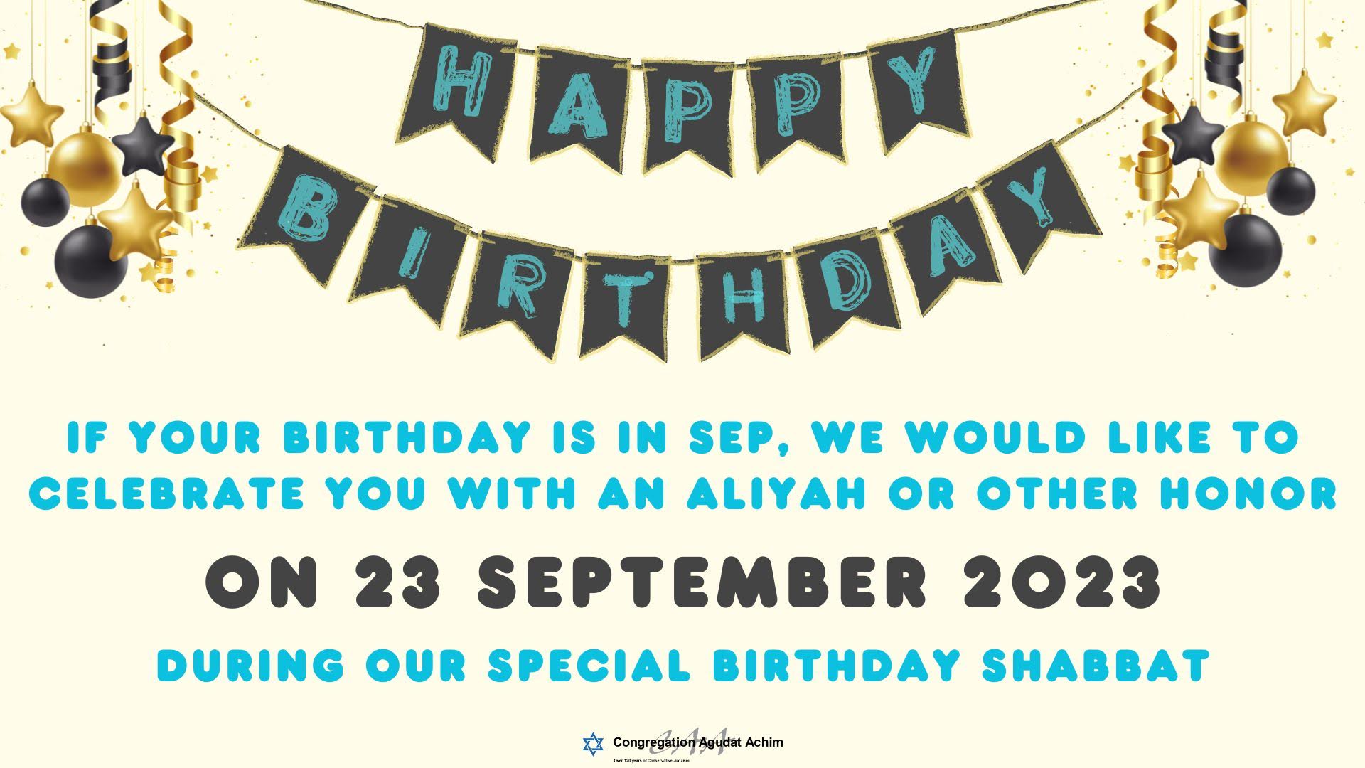 Celebrate and attend Shabbat morning services in September as we honor our congregants' birthdays