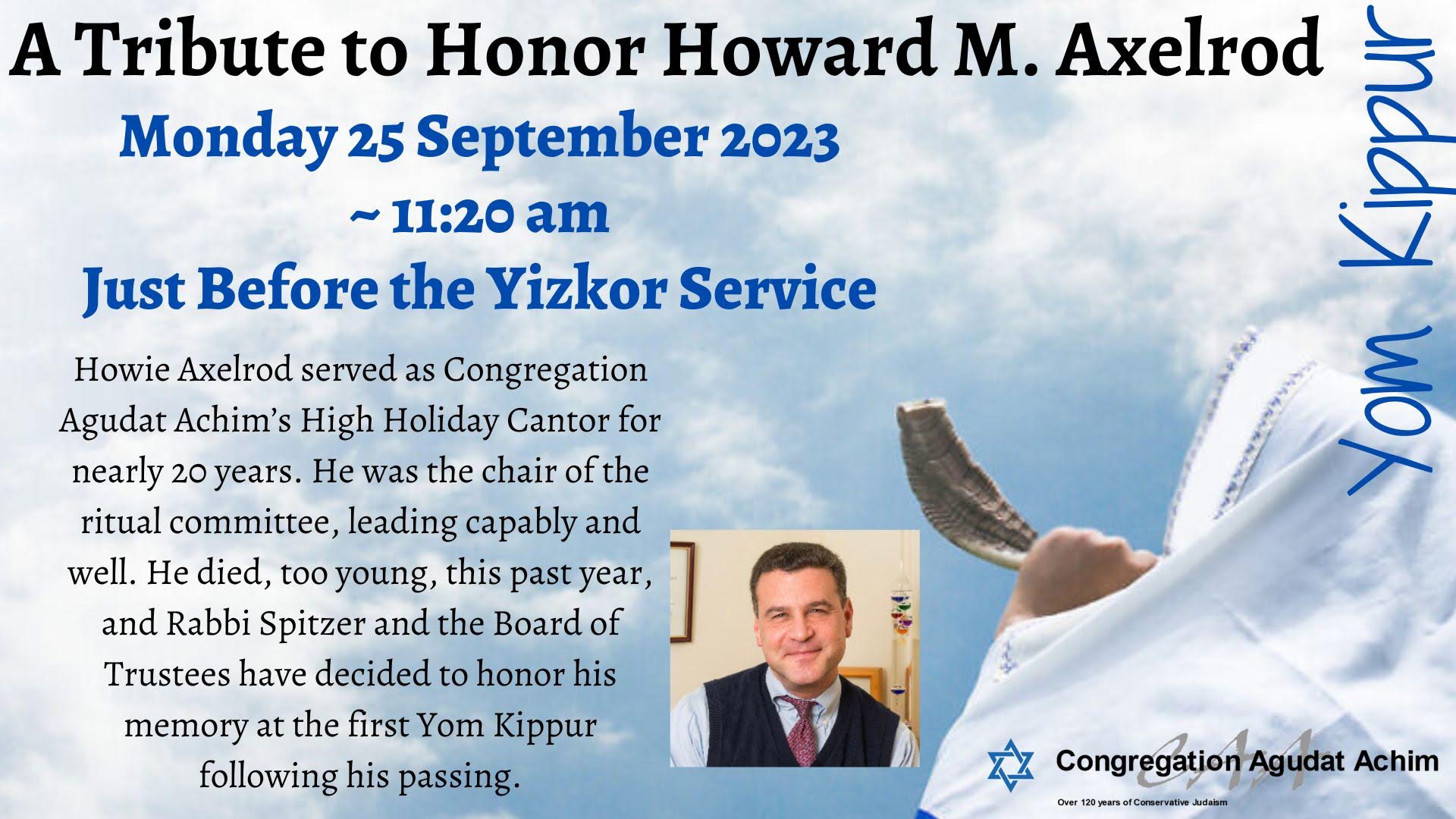 A Tribute to Honor Howard M. Axelrod