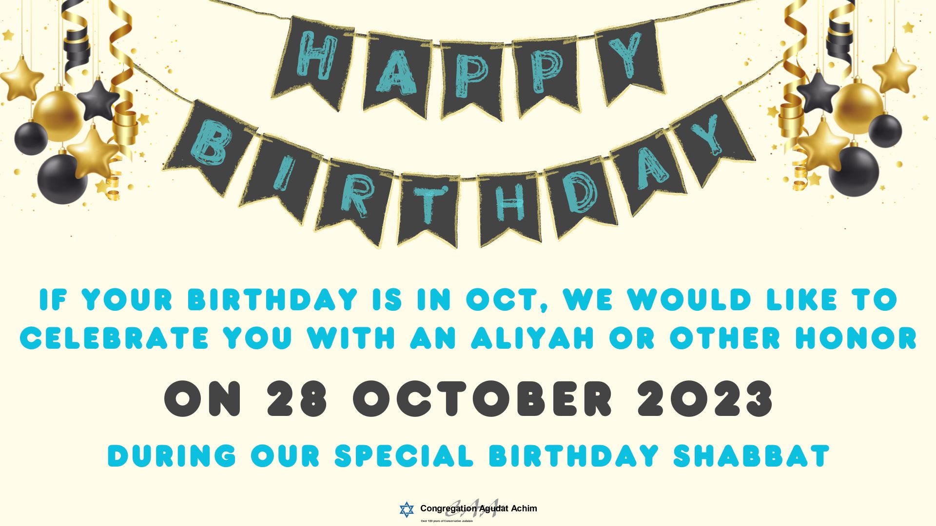 Celebrate and attend Shabbat morning services in October as we honor our congregants' birthdays