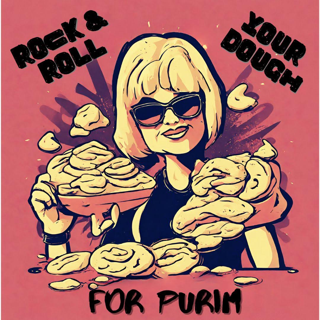 Rock & Roll your Dough for Purim